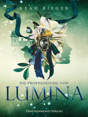 cover image of Die Prophezeiung von Lumina